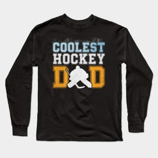 Hockey Dad Fathers Day Long Sleeve T-Shirt